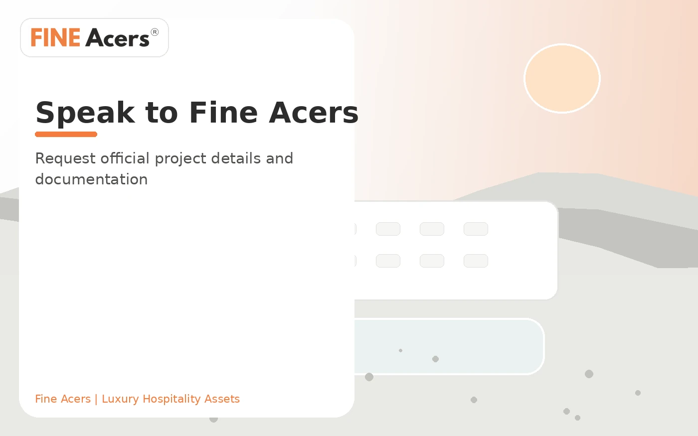 Contact Fine Acers for resort investment details