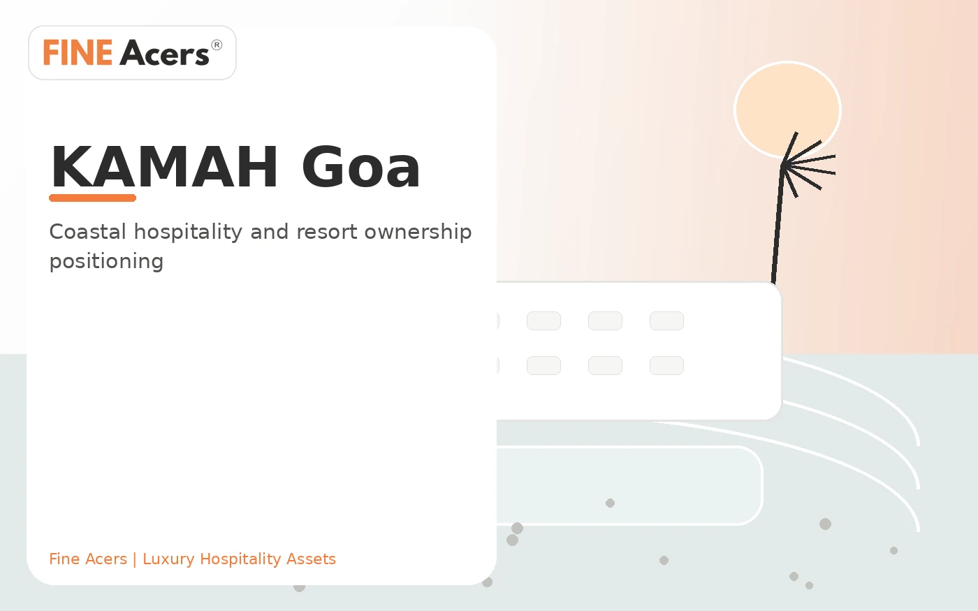 KAMAH Goa by Fine Acers